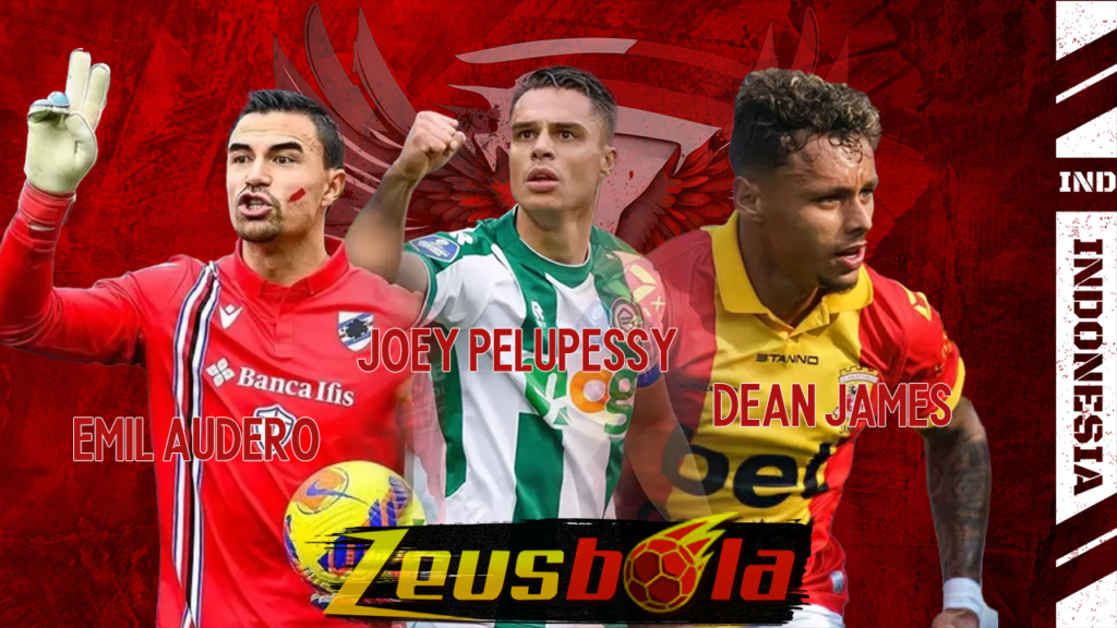 Timnas Indonesia Makin Kuat! Emil Audero, Joey Pelupessy, dan Dean James Resmi WNI