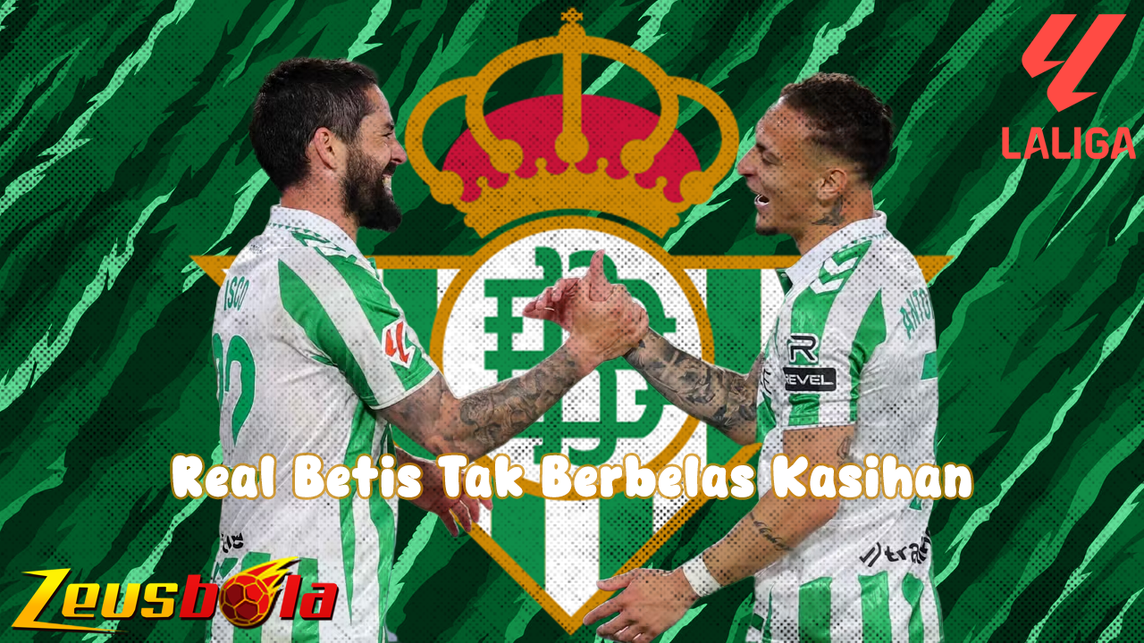 Real Betis Tak Berbelas Kasihan Pesta Gol yang Menyeret Valladolid ke Zona Neraka