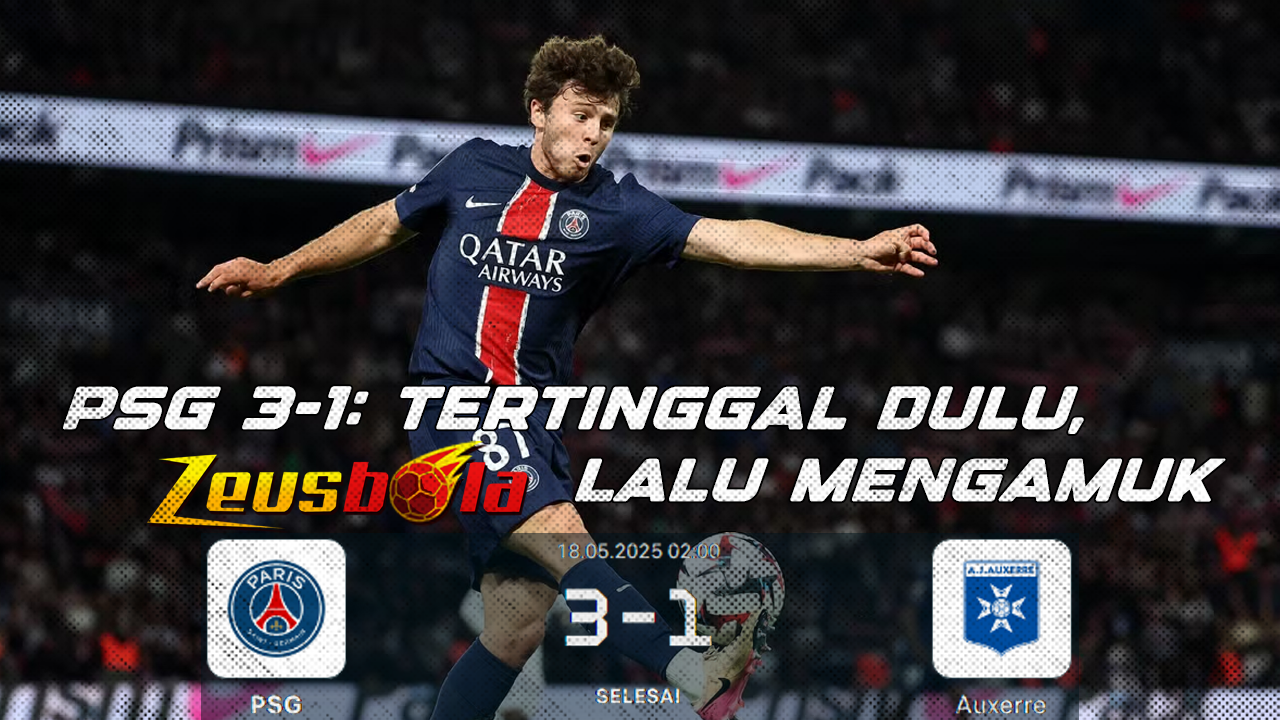 Dibalik Kemenangan PSG 3-1 Tertinggal Dulu, Lalu Mengamuk di Babak Kedua Kvaratskhelia & Marquinhos Jadi Pahlawan