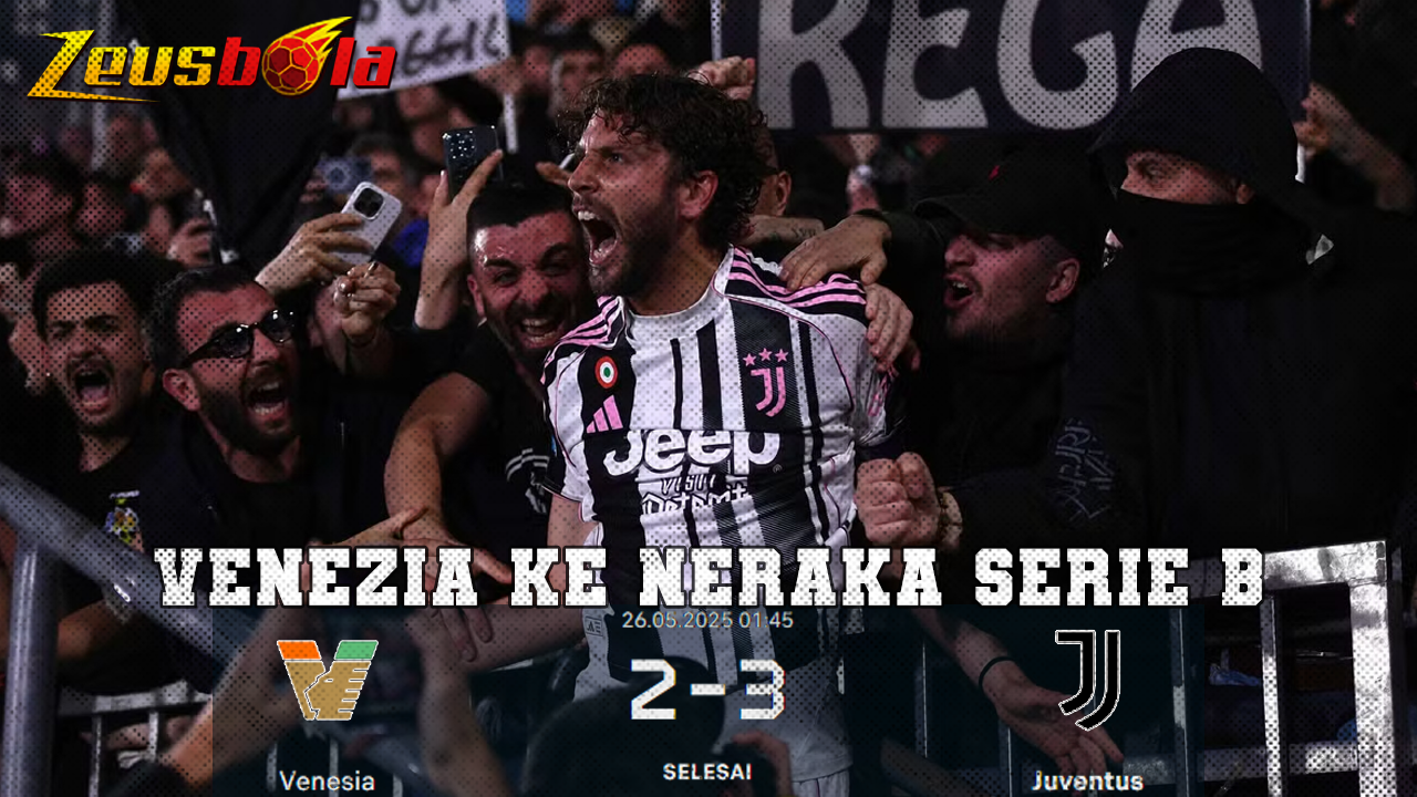 Gol Penalti Locatelli Kirim Venezia ke Neraka Serie B, Juventus Terbang ke Liga Champions