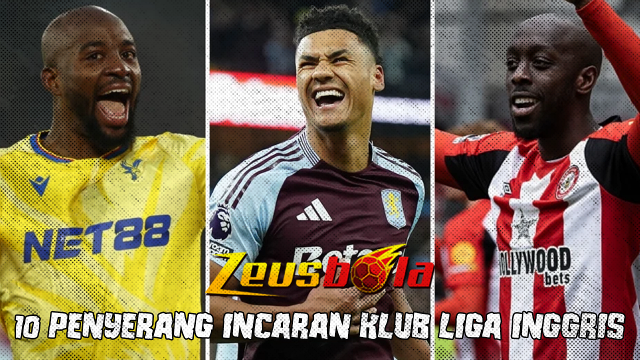 10 Penyerang Incaran Panas Klub Liga Inggris Siap Adu Cepat di Bursa Transfer Musim Panas