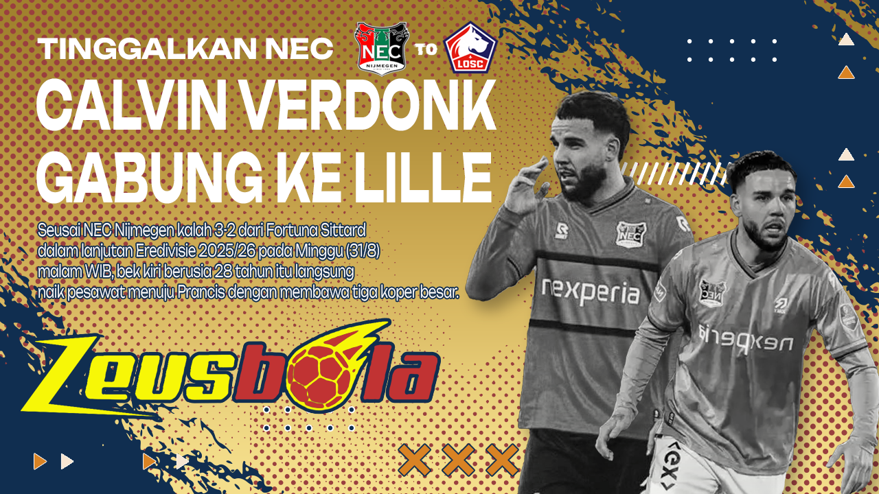 Calvin Verdonk Tinggalkan NEC, Siap Ukir Karier Baru Bersama Lille di Ligue 1
