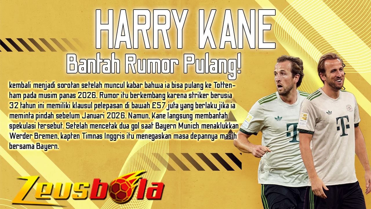 Harry Kane Tegaskan Masa Depan di Bayern, Bukan Tottenham