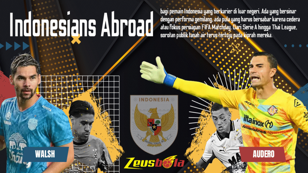 Indonesians Abroad Gol Emas Sandy Walsh Guncang Thailand, Kontras Nasib Garuda di Eropa