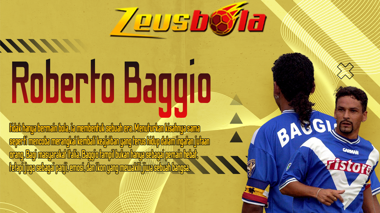 Roberto Baggio Dari Penalti Pasadena hingga Jadi Ikon Abadi Italia