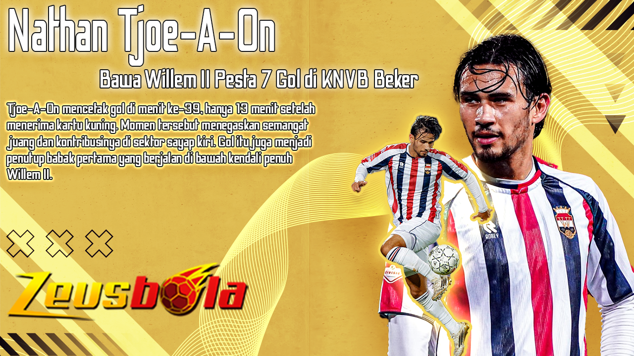 Debut Gol Spektakuler Nathan Tjoe-A-On Bawa Willem II Pesta 7 Gol di KNVB Beker