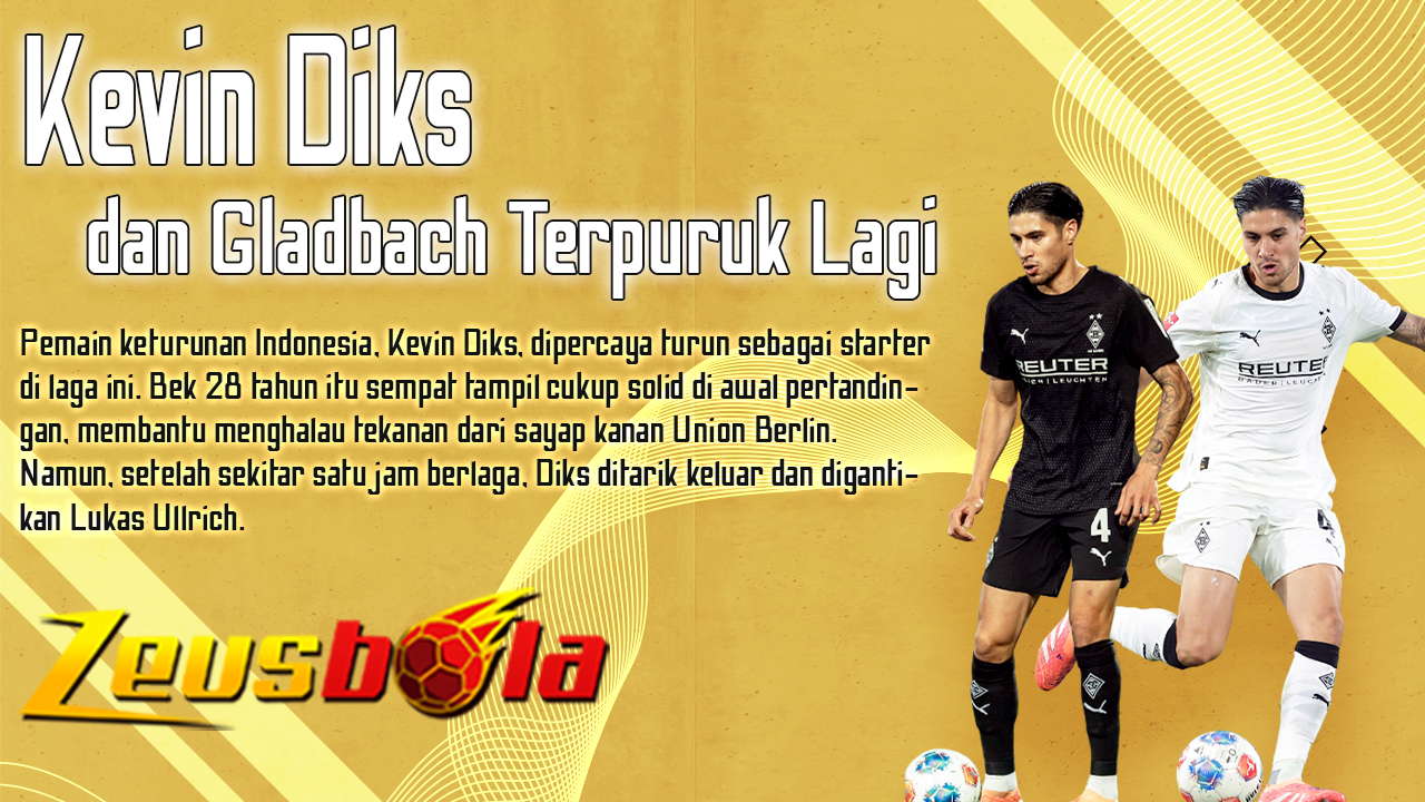 Kevin Diks dan Gladbach Terpuruk Lagi Sebelum Duel Neraka Lawan Bayern Munich