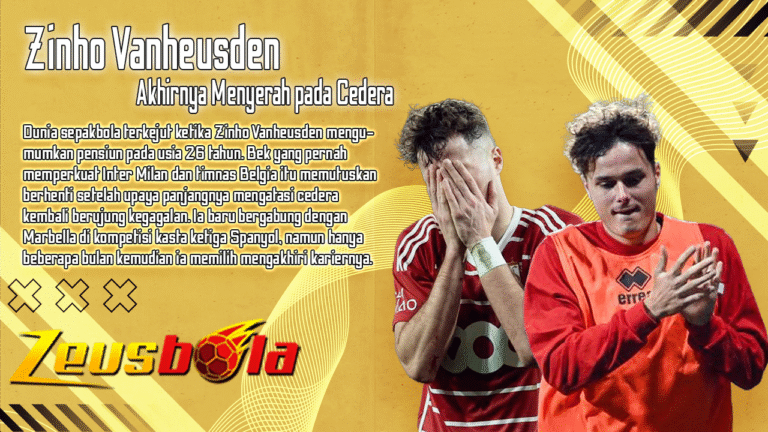 BREAKING! Zinho Vanheusden Pensiun di Usia 26 Tahun Bek Muda Belgia Itu Akhirnya Menyerah pada Cedera