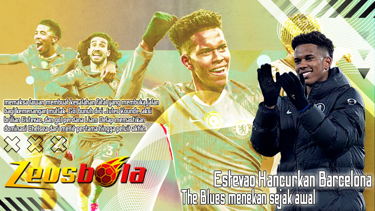 Chelsea Menghancurkan Barcelona 3-0, Estevao dan Delap Bintang Stamford Bridge
