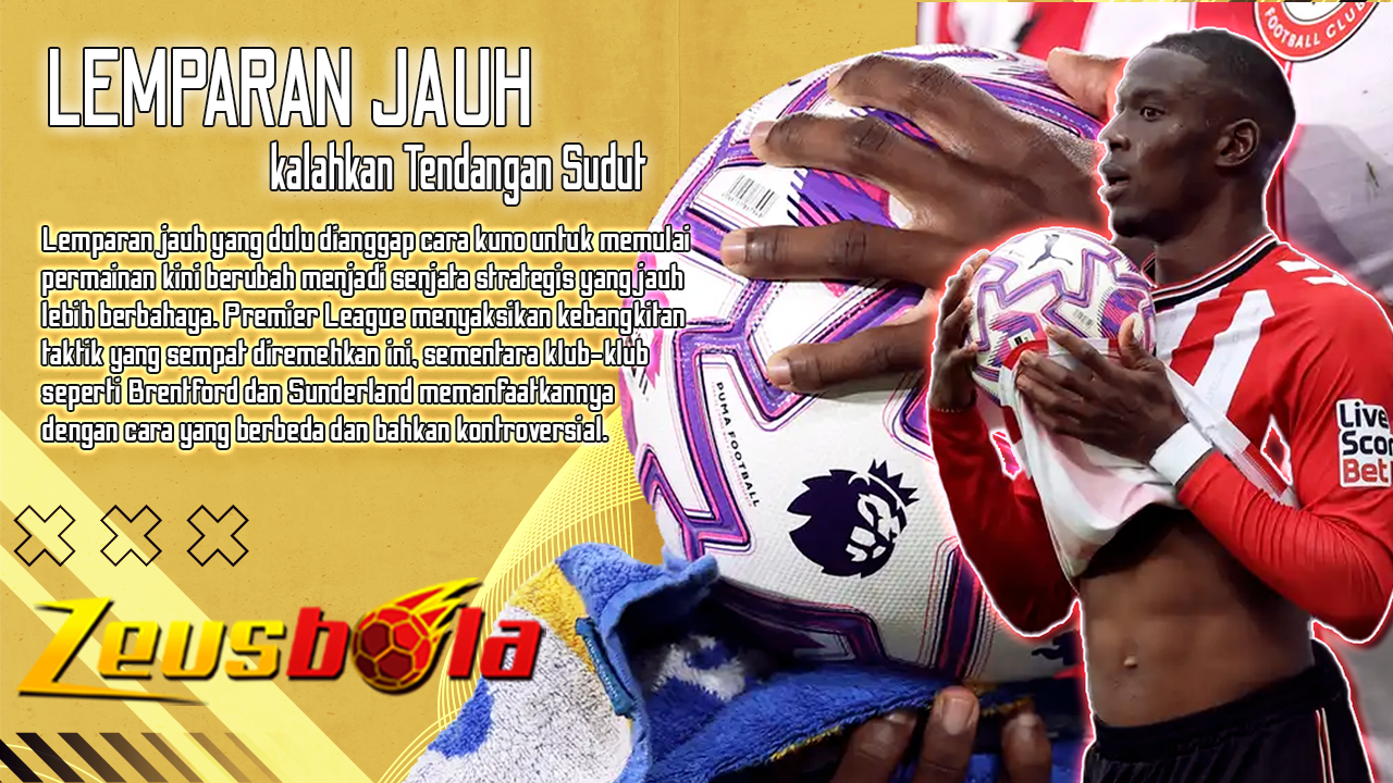 Lemparan Jauh Kini Mengalahkan Tendangan Sudut di Premier League