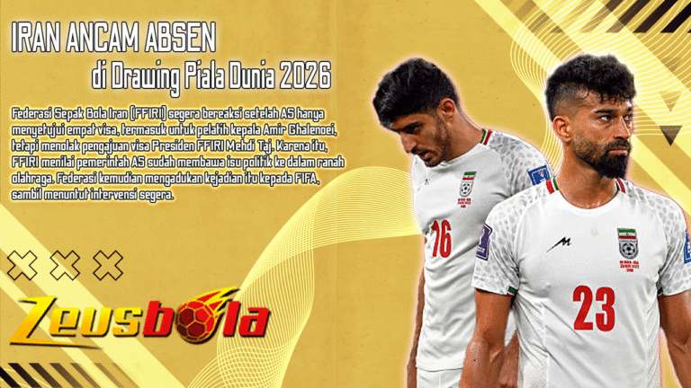 Kisruh Visa Makin Panas Iran Ancam Absen di Drawing Piala Dunia 2026, FIFA Diminta Bertindak Cepat