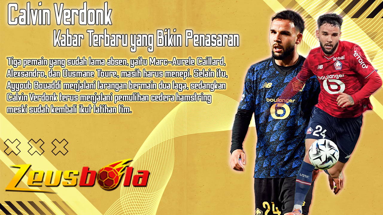 Krisis Lille Jelang Laga Melawan Marseille Kabar Terbaru Verdonk Bikin Penasaran
